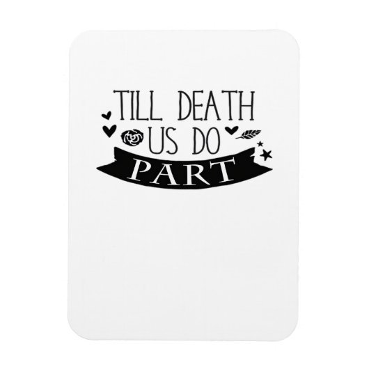 Till Death Do Us Part Wedding Vows Classic マグネット (縦)