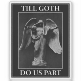 Till Goth Do Us Part シール