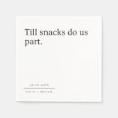 Till Snacks Do Us Part | 白黒の面白いデザイン スタンダードカクテルナプキン (正面)