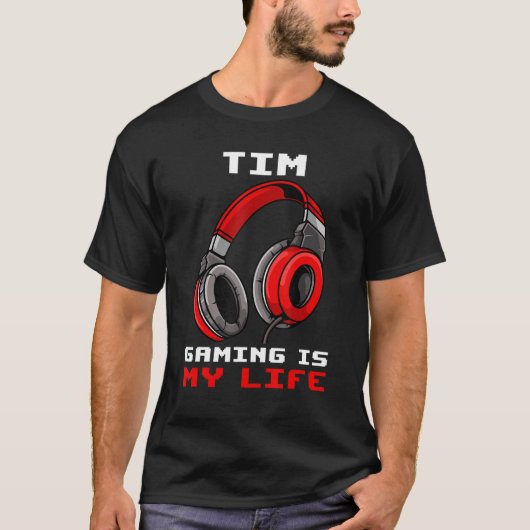 Tim Gamingは私の人生パーソナライズされた Tシャツ (正面)