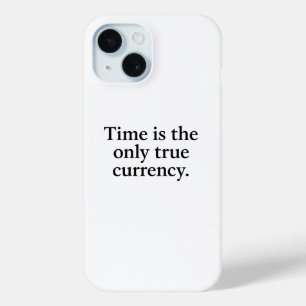 Timeは唯一の真の通貨 – ミニマル引用文 iPhone 15ケース