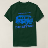 Time for a ride on the DIPRIVAN Tシャツ (デザイン正面)