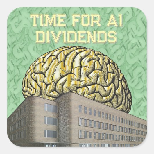 Time For AI Dividends スクエアシール (正面)