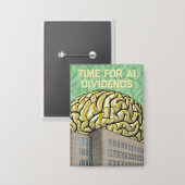 Time For AI Dividends 缶バッジ (正面/裏面)