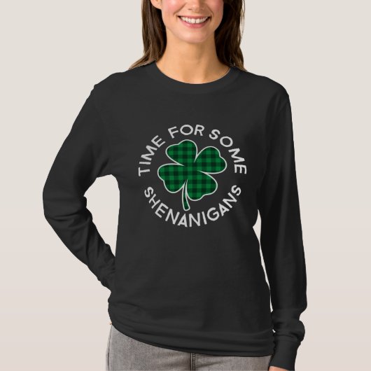 Time For Some Shenanigans Lucky C St Patrick's Day Tシャツ (正面)