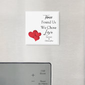 Time Found Us We Chose Love Valentine Quote マグネット