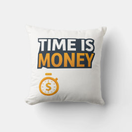 Time Is Money – Hustle Mindset T-Shirt | Entrepren クッション