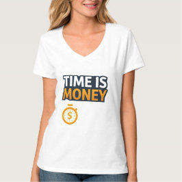 Time Is Money – Hustle Mindset T-Shirt | Entrepren Tシャツ