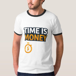 Time Is Money – Hustle Mindset T-Shirt | Entrepren Tシャツ
