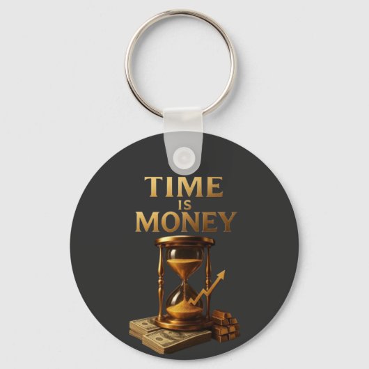 Time Is Money | Powerful Motivational Design キーホルダー (正面)