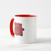 Time Is Short Motivational Typography Design マグカップ (正面左)