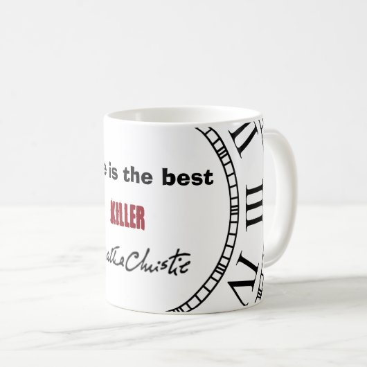 Time is the best killer Mug コーヒーマグカップ (正面右)