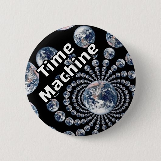 Time Machine (you may change the words) 缶バッジ (正面)