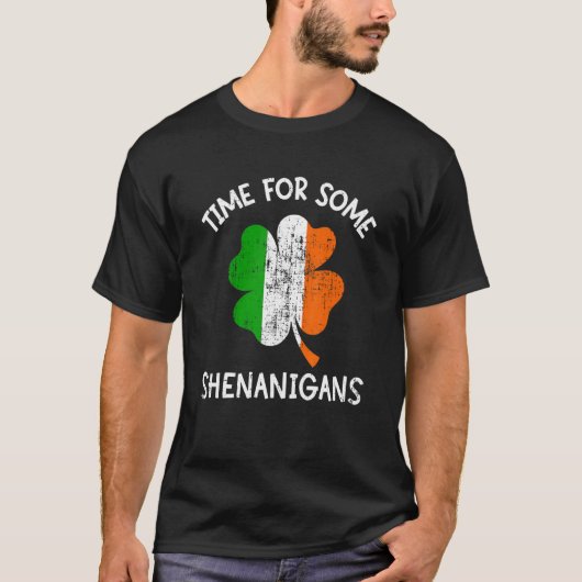 Time some shenanigans ireland flag shamrock St Pat Tシャツ (正面)
