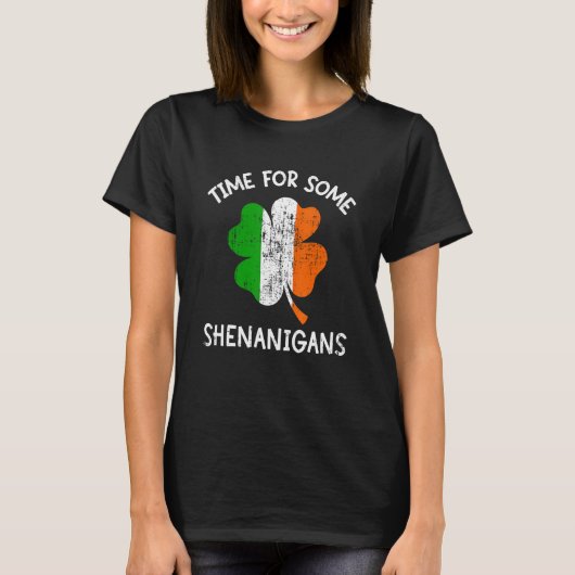 Time some shenanigans ireland flag shamrock St Pat Tシャツ (正面)