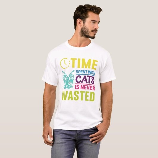 Time Spent With Cats Never Wasted T-Shirt Tシャツ (正面フル)