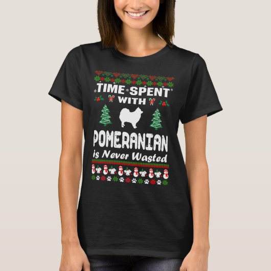 Time Spent With Pomeranian Is Never Wasted Christm Tシャツ (正面)