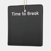 Time to Break –  Concept Inspired by Prison Break セラミックオーナメント (左)