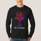 Time To Change Magic Tree Global Warming Climate C Tシャツ (正面)