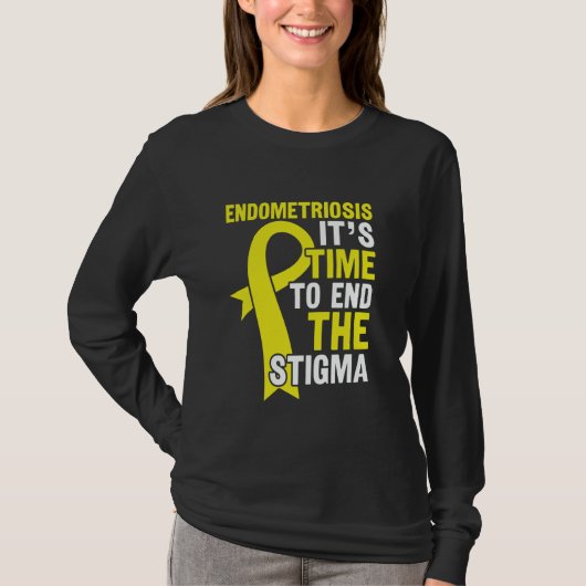 Time To End The Stigma - Endometriosis Awareness E Tシャツ (正面)
