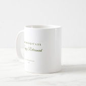 Time to Enjoy Life Retirement Gift コーヒーマグカップ (正面左)