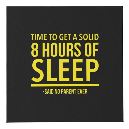 Time to get a solid 8 hours of sleep – said no フォトキューブ (正面)