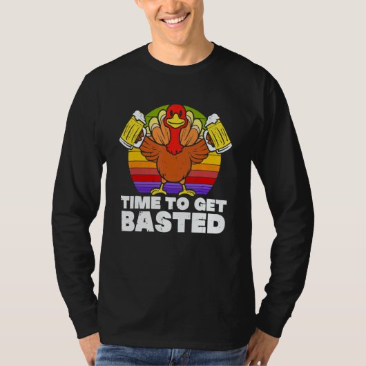Time To Get Basted  Beer Thanksgiving Turkey Retro Tシャツ (正面)