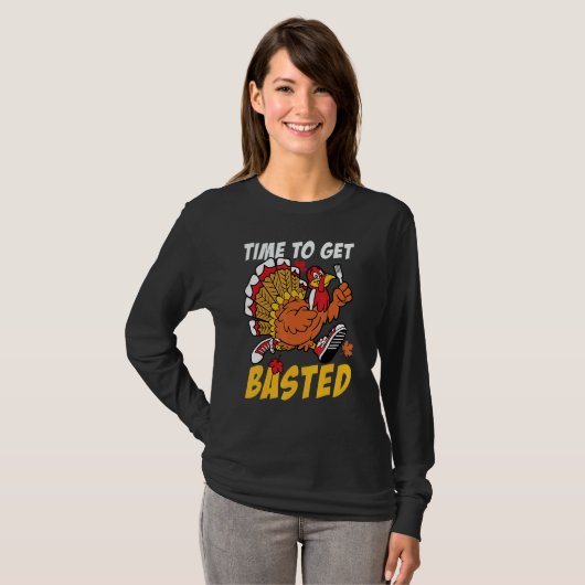 Time To Get Basted Turkey Thanksgiving Autumn Fall Tシャツ (正面フル)