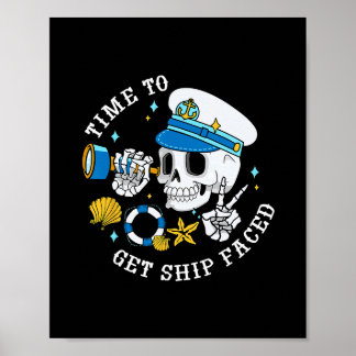 Time To Get Ship Faced Funny Skeleton Captain Crui ポスター