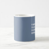 Time To Live Your Dreams Periwinkle Retirement Mug コーヒーマグカップ (中央)