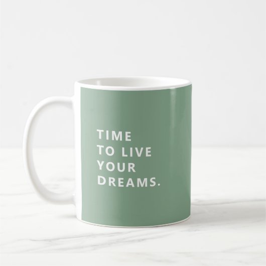 Time To Live Your Dreams Sage Fun Retirement Mug コーヒーマグカップ (左)