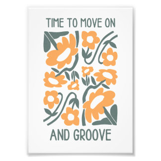Time to Move On and Groove Wall Art Print フォトプリント