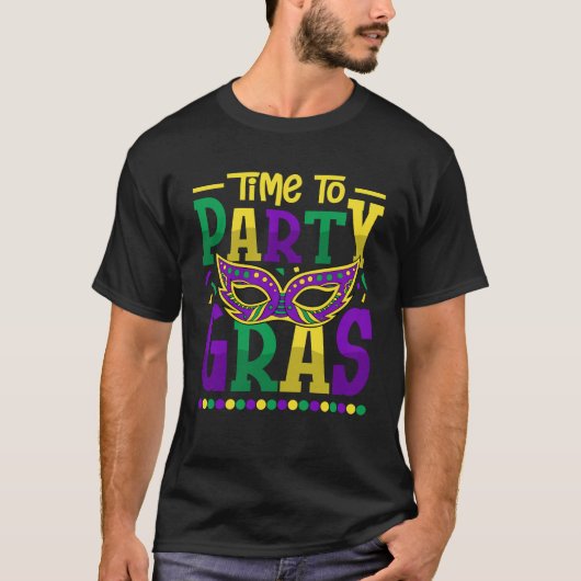 Time to Party Gras, Funny Mardi Gras Tシャツ (正面)