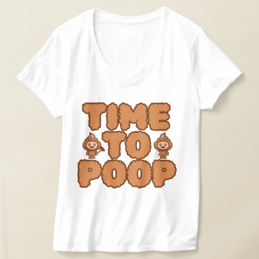 Time To Poop Funny Tシャツ (レイダウン)