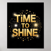 Time To Shine Motivational Sparkle Design With Sta ポスター (正面)