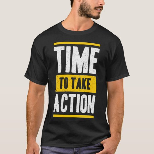 Time to take action tシャツ (正面)