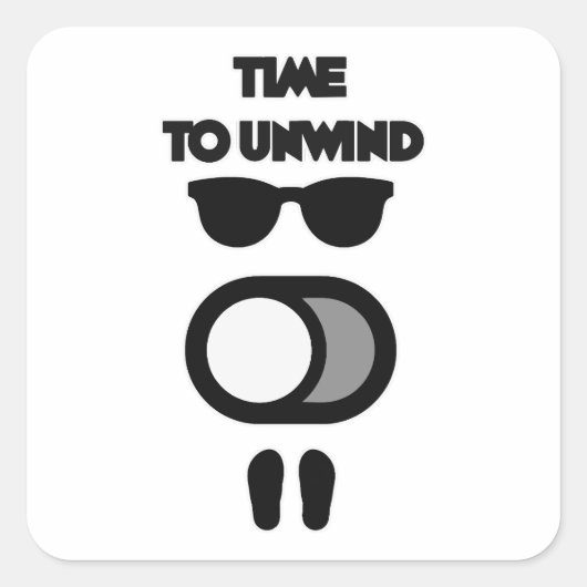 Time to Unwind Funny Relax Mode Design スクエアシール (正面)
