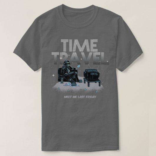 Time Travel Space Teleportation Traveler Astronaut Tシャツ (デザイン正面)