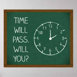 Time Will Pass, Will You? Poster ポスター