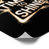 Time Women To Shine Motivational Star Men Kids  ポスター (角)