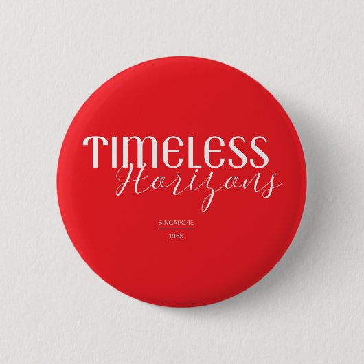 Timeless Horizons Singapore 1965 Button 缶バッジ (正面)
