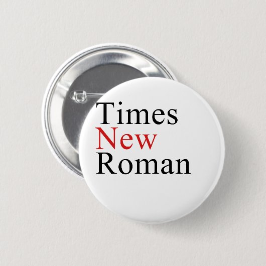 Times New Roman 缶バッジ (正面&裏面)
