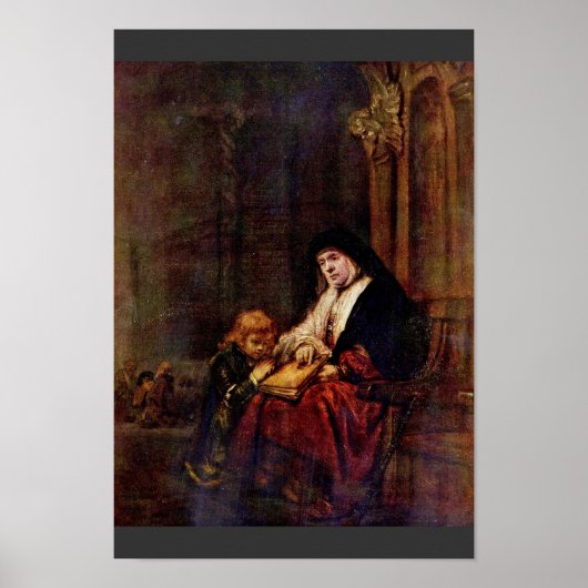 Timothy And His Grandmother By Rembrandt Harmensz. ポスター (正面)
