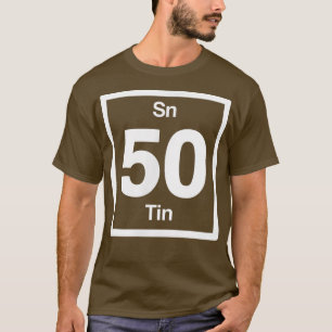 Tin Sn, Periodic Table Elements, 50th Birthday Sci Tシャツ