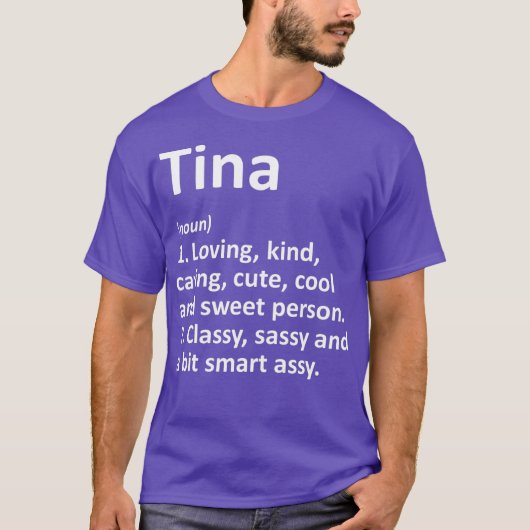 TINA定義名パーソナライズされたのおもしろい誕生日 Tシャツ (正面)