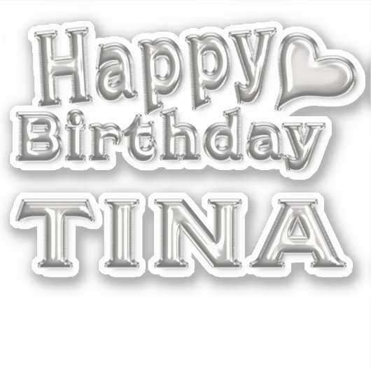 Tina Happy Birthday silver Aufkleber Sticker シール (正面)