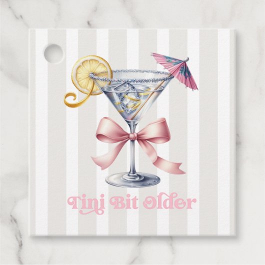 Tini Bit Older マティーニ バースデーパーティー フェイバータグ (正面)