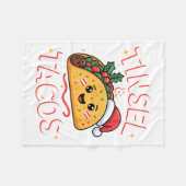 Tinsel And Tacos Cute Christmas Mexican Food Fun  フリースブランケット (正面(横))