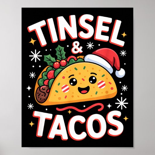 Tinsel And Tacos Cute Christmas Mexican Food Fun  ポスター (正面)