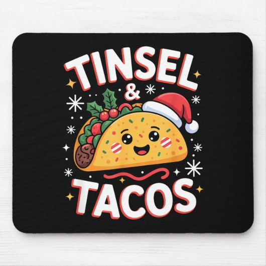 Tinsel And Tacos Cute Christmas Mexican Food Fun  マウスパッド (正面)
